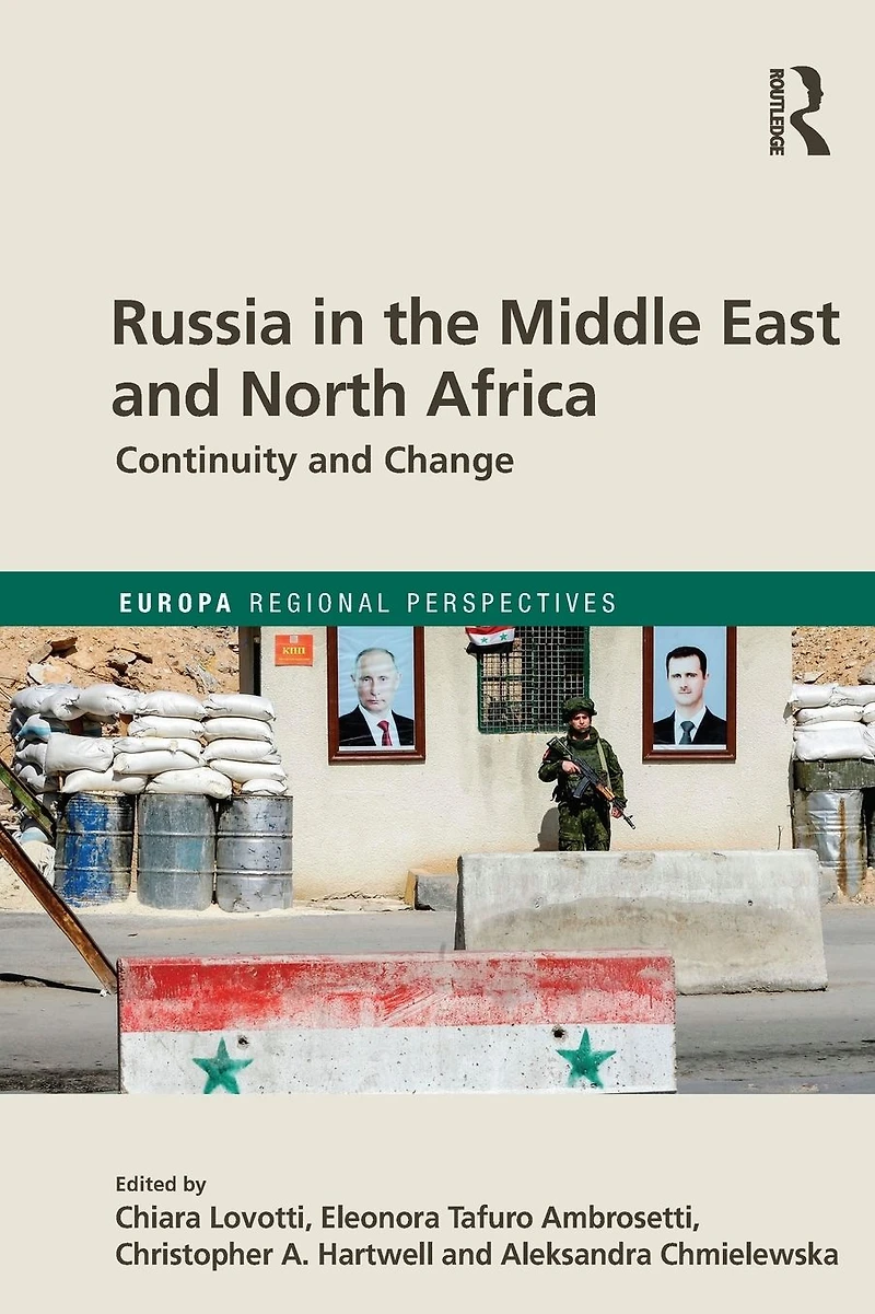 Russia the Middle East and North Africa: Continuity Change