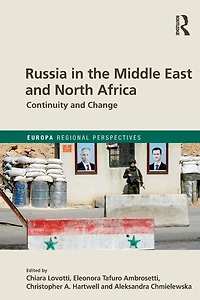 Russia the Middle East and North Africa: Continuity Change