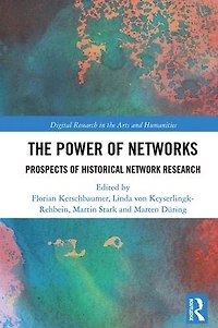 The Power of Networks: Prospects Historical Network Research
