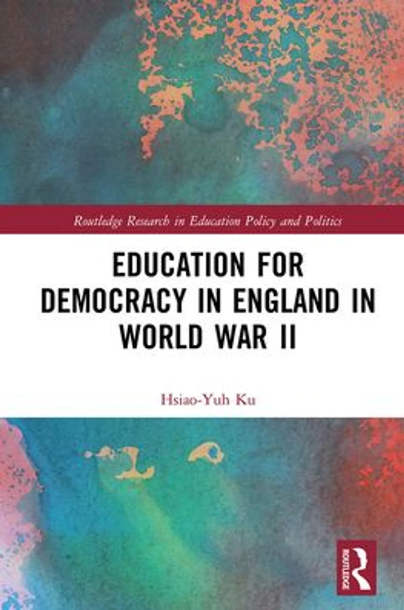Education for Democracy England World War II