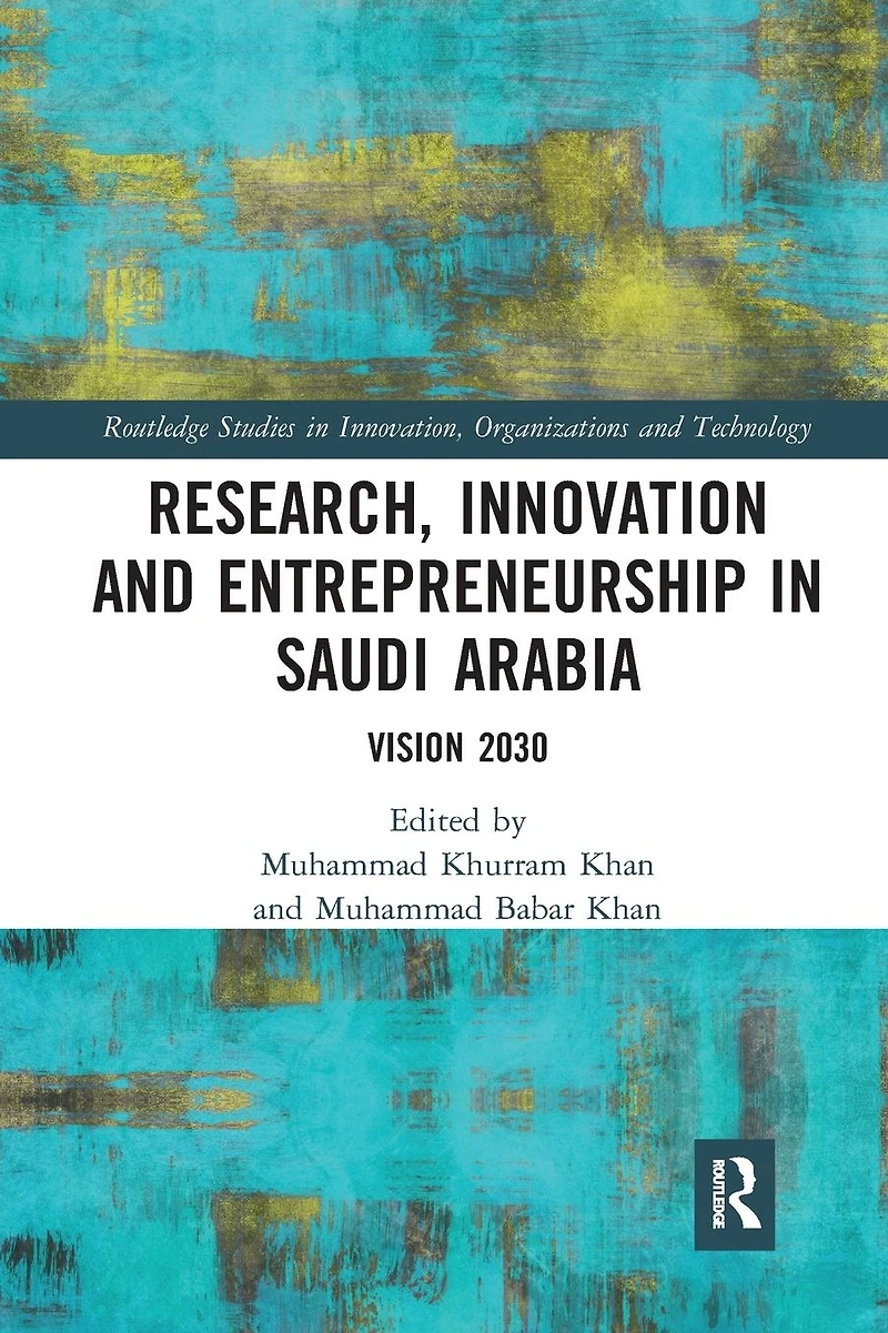 Research, Innovation and Entrepreneurship Saudi Arabia: Vision 2030