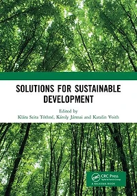 Solutions for Sustainable Development: Proceedings of the 1st International Conference on Engineering Development (ICESSD 2019), October 3-4, 2019, Miskolc, Hungary