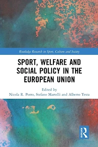 Sport, Welfare and Social Policy the European Union