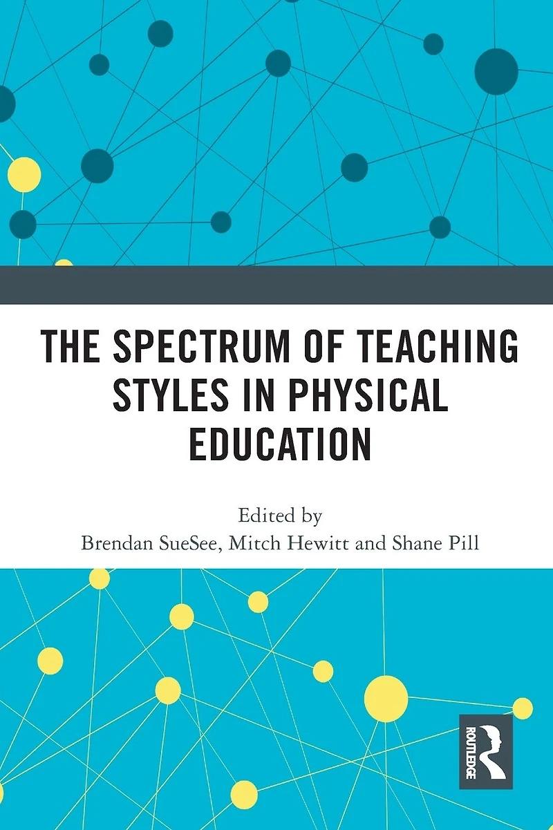 The Spectrum of Teaching Styles Physical Education