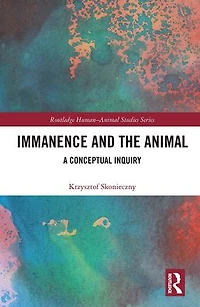 Immanence and the Animal: A Conceptual Inquiry