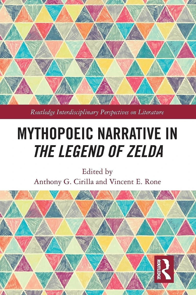 Mythopoeic Narrative The Legend of Zelda