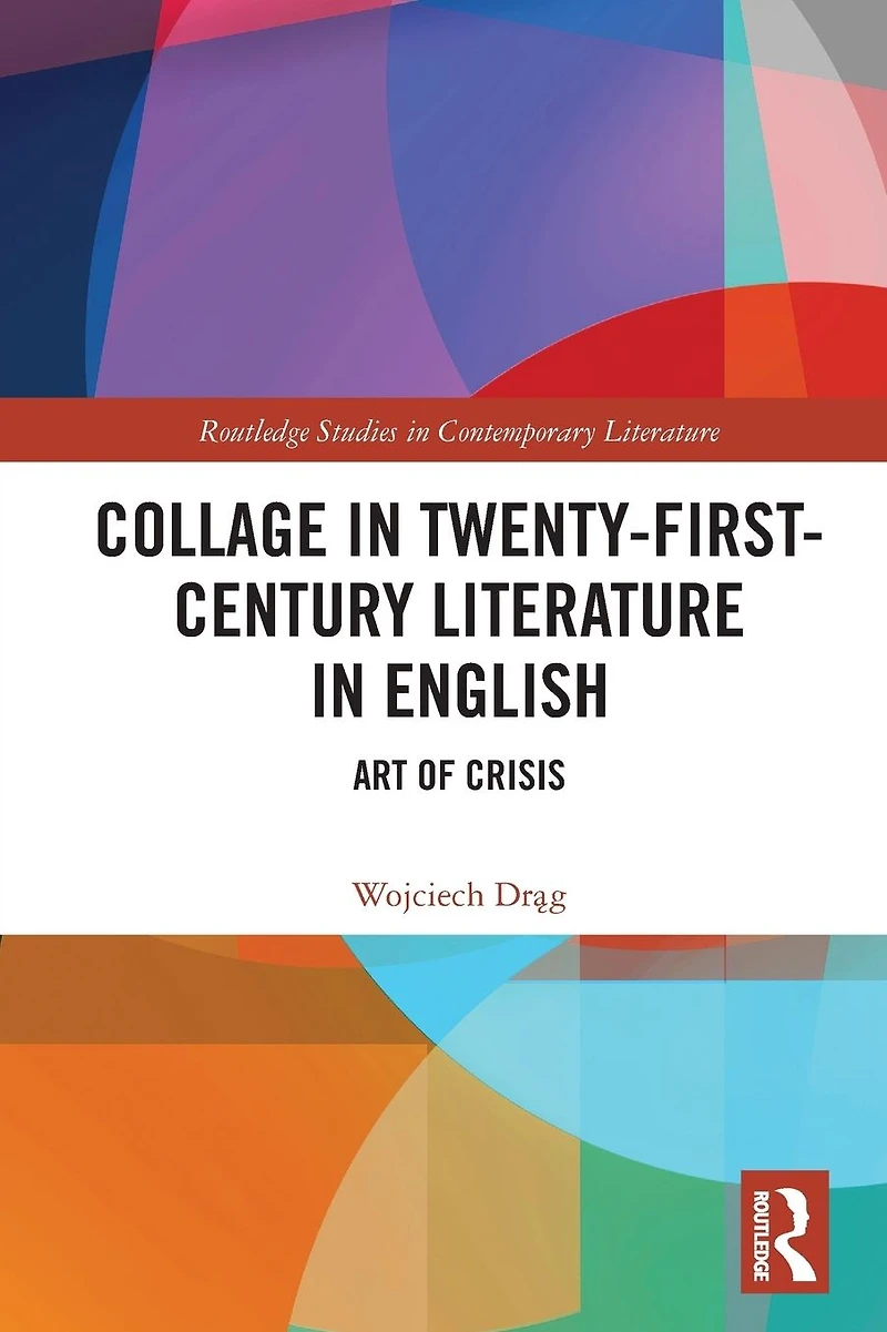 Collage Twenty-First-Century Literature English: Art of Crisis