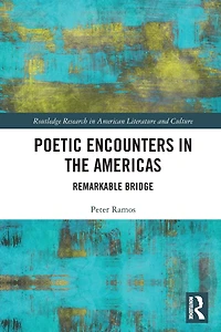 Poetic Encounters the Americas: Remarkable Bridge