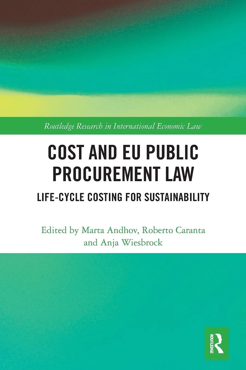 Cost and EU Public Procurement Law: Life-Cycle Costing for Sustainability