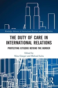 the Duty of Care International Relations: Protecting Citizens Beyond Border