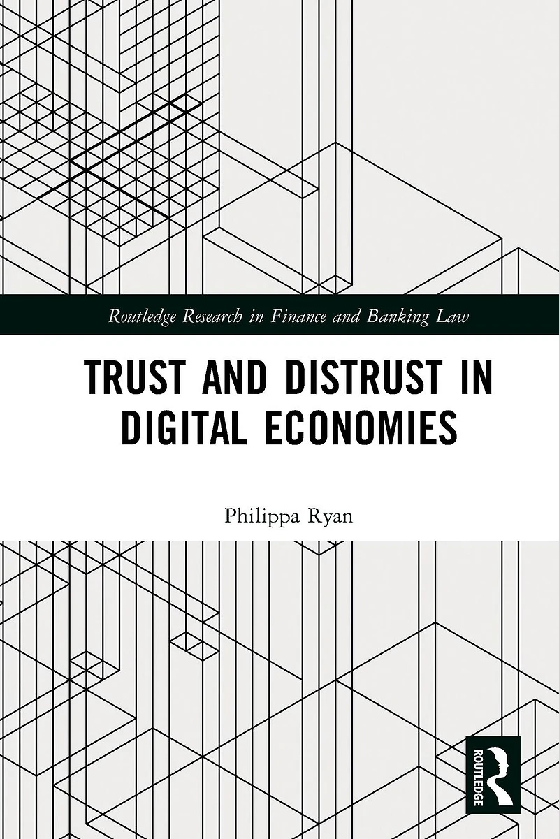 Trust and Distrust Digital Economies