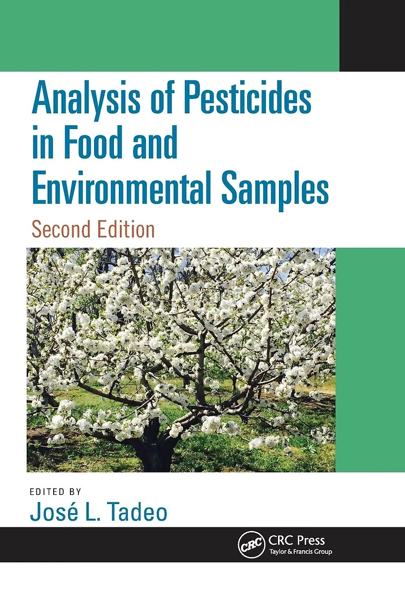 Analysis of Pesticides Food and Environmental Samples, Second Edition