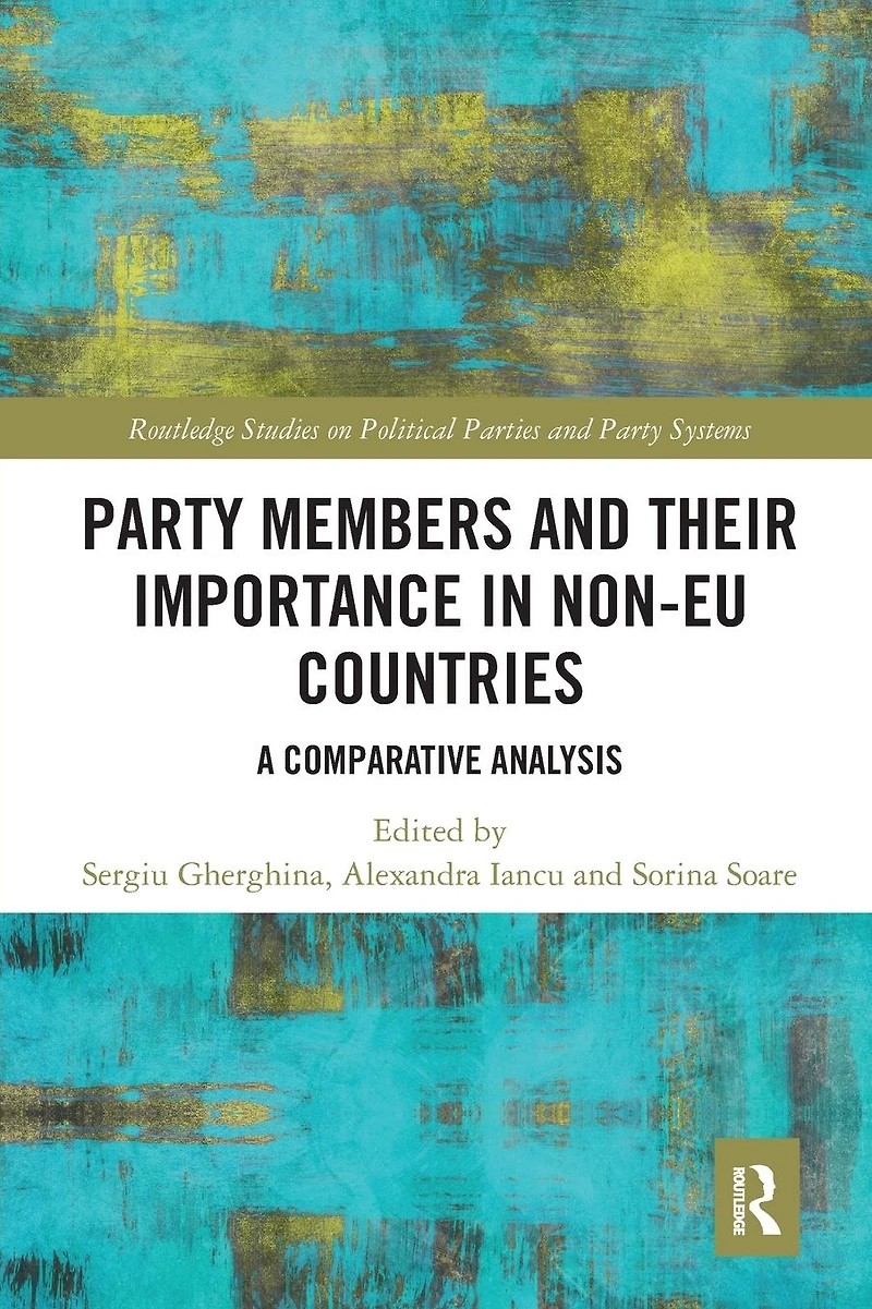 Party Members and Their Importance Non-EU Countries: A Comparative Analysis