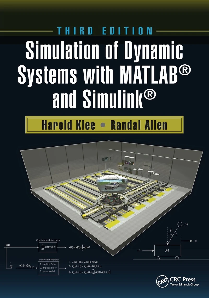 Simulation of Dynamic Systems with MATLAB® and Simulink®