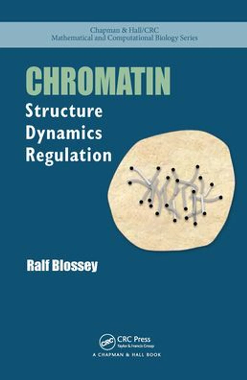 Chromatin: Structure, Dynamics, Regulation