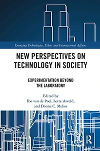 New Perspectives on Technology Society: Experimentation Beyond the Laboratory