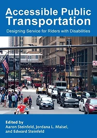 Accessible Public Transportation: Designing Service for Riders with Disabilities
