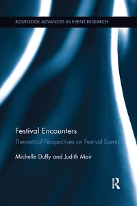 Festival Encounters: Theoretical Perspectives on Events