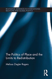 the Politics of Place and Limits Redistribution