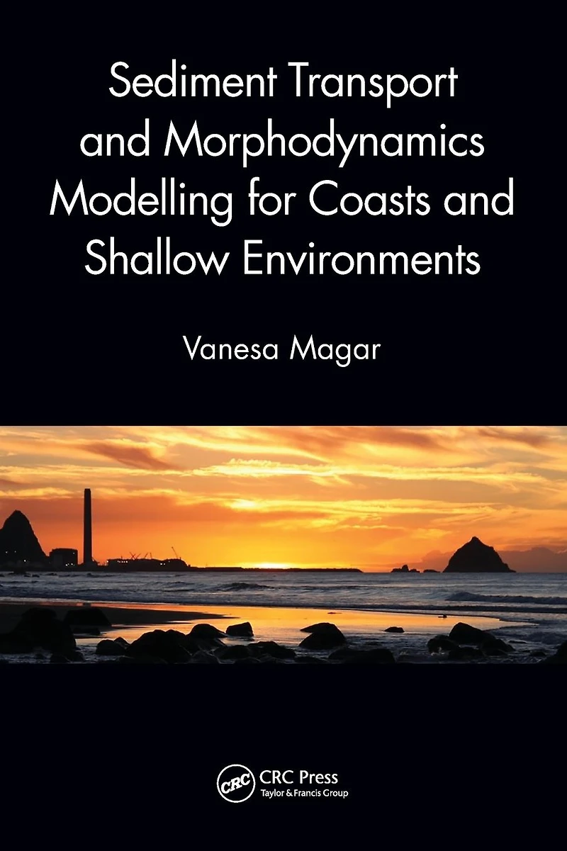 Sediment Transport and Morphodynamics Modelling for Coasts Shallow Environments