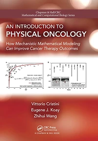 An Introduction to Physical Oncology: How Mechanistic Mathematical Modeling Can Improve Cancer Therapy Outcomes