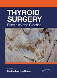 Thyroid Surgery: Principles and Practice
