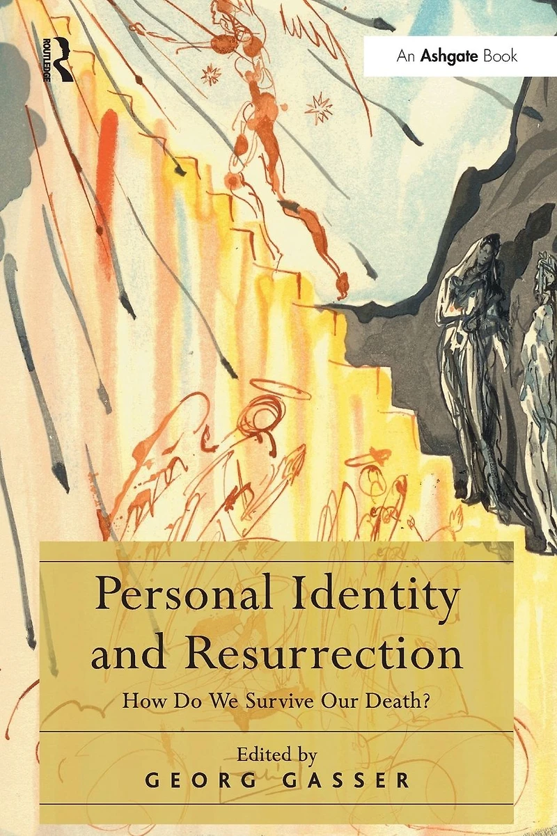 Personal Identity and Resurrection: How Do We Survive Our Death?