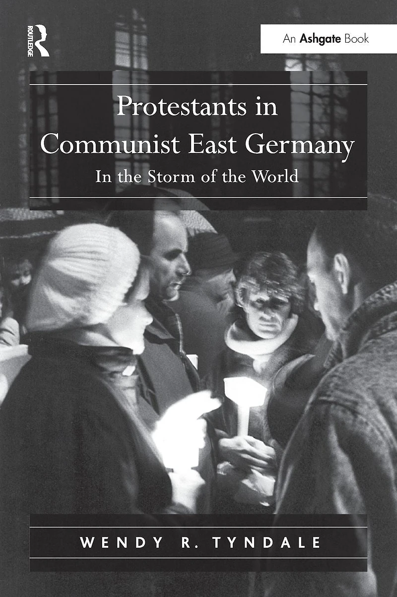 Protestants Communist East Germany: the Storm of World