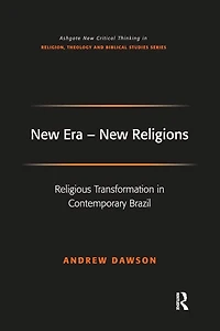 New Era - Religions: Religious Transformation Contemporary Brazil