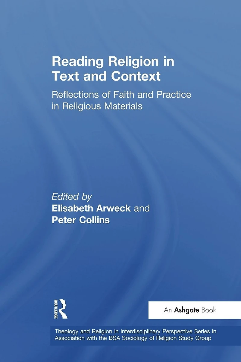 Reading Religion Text and Context: Reflections of Faith Practice Religious Materials