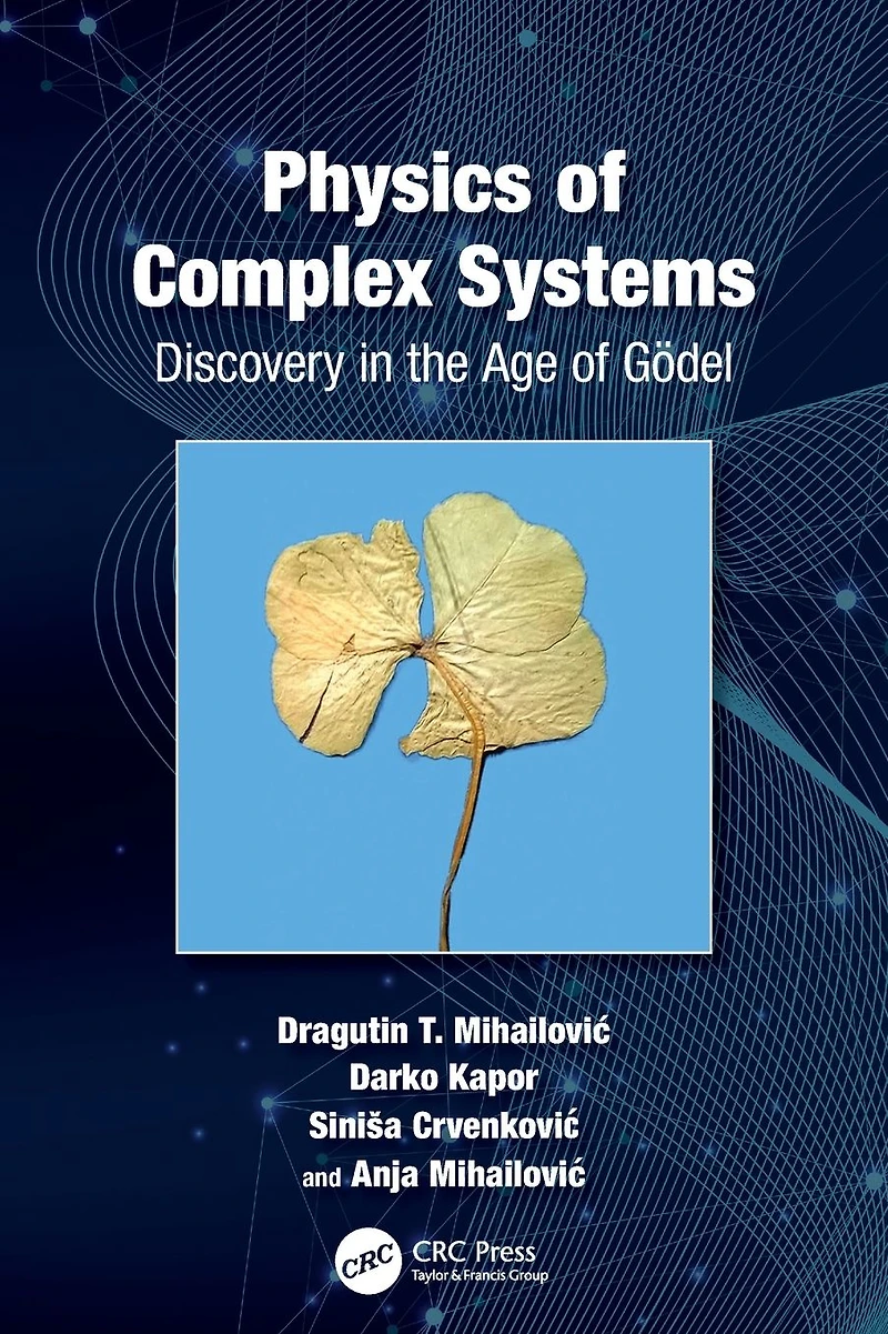 Physics of Complex Systems: Discovery the Age Gödel