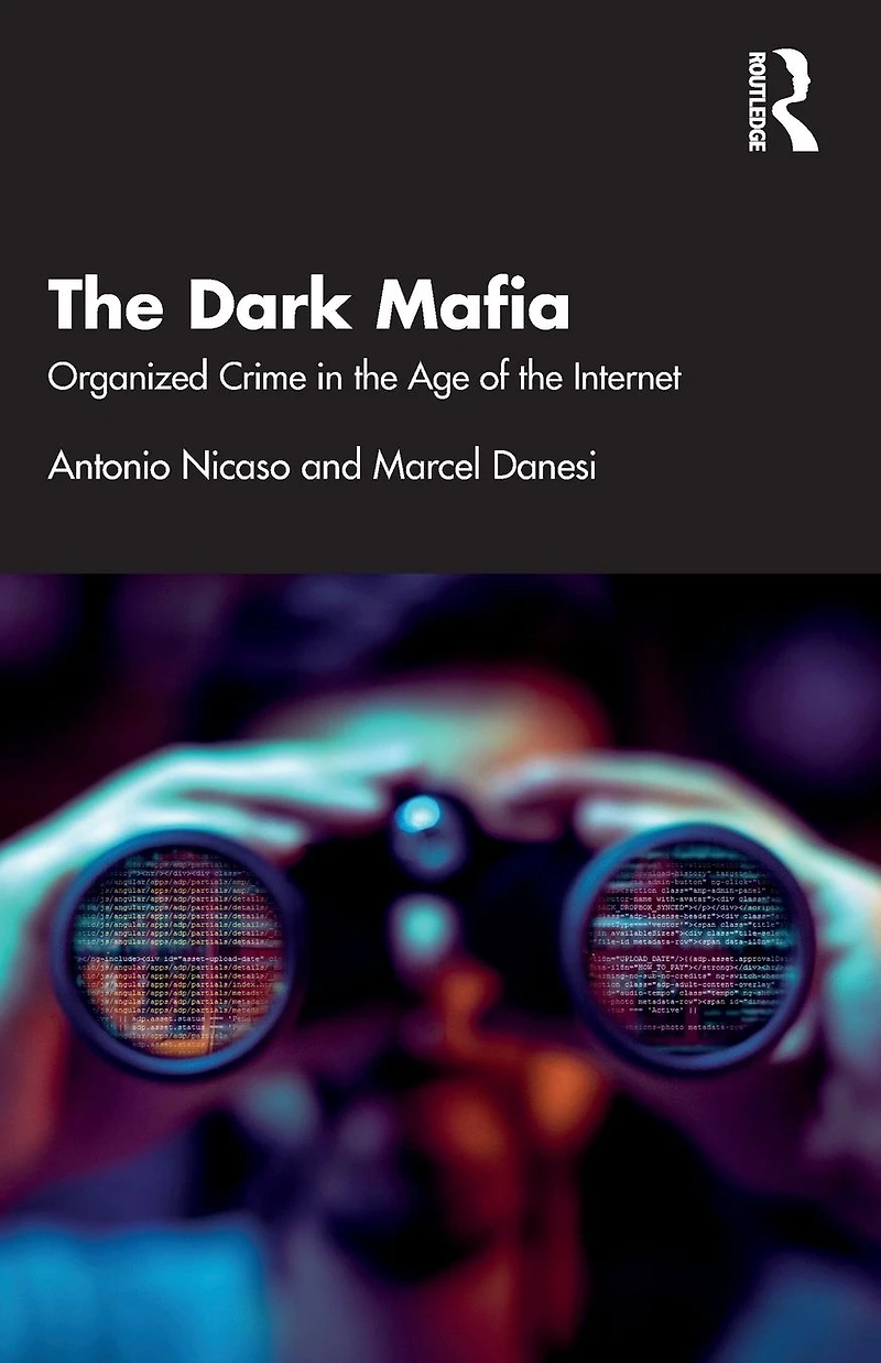 the Dark Mafia: Organized Crime Age of Internet