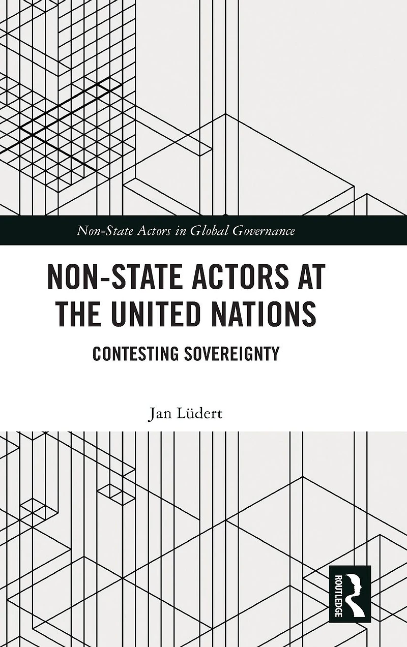 Non-State Actors at the United Nations: Contesting Sovereignty