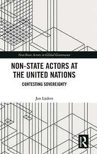 Non-State Actors at the United Nations: Contesting Sovereignty