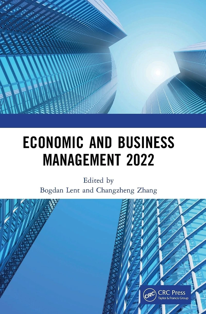 Economic and Business Management 2022: Proceedings of the 7th International Conference on (FEBM 2022)
