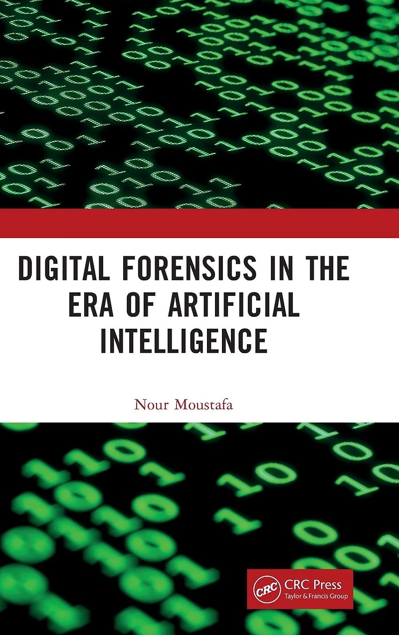 Digital Forensics the Era of Artificial Intelligence