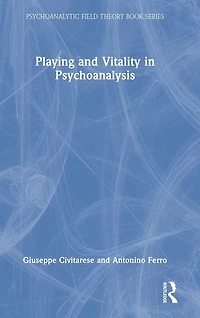 Playing and Vitality Psychoanalysis