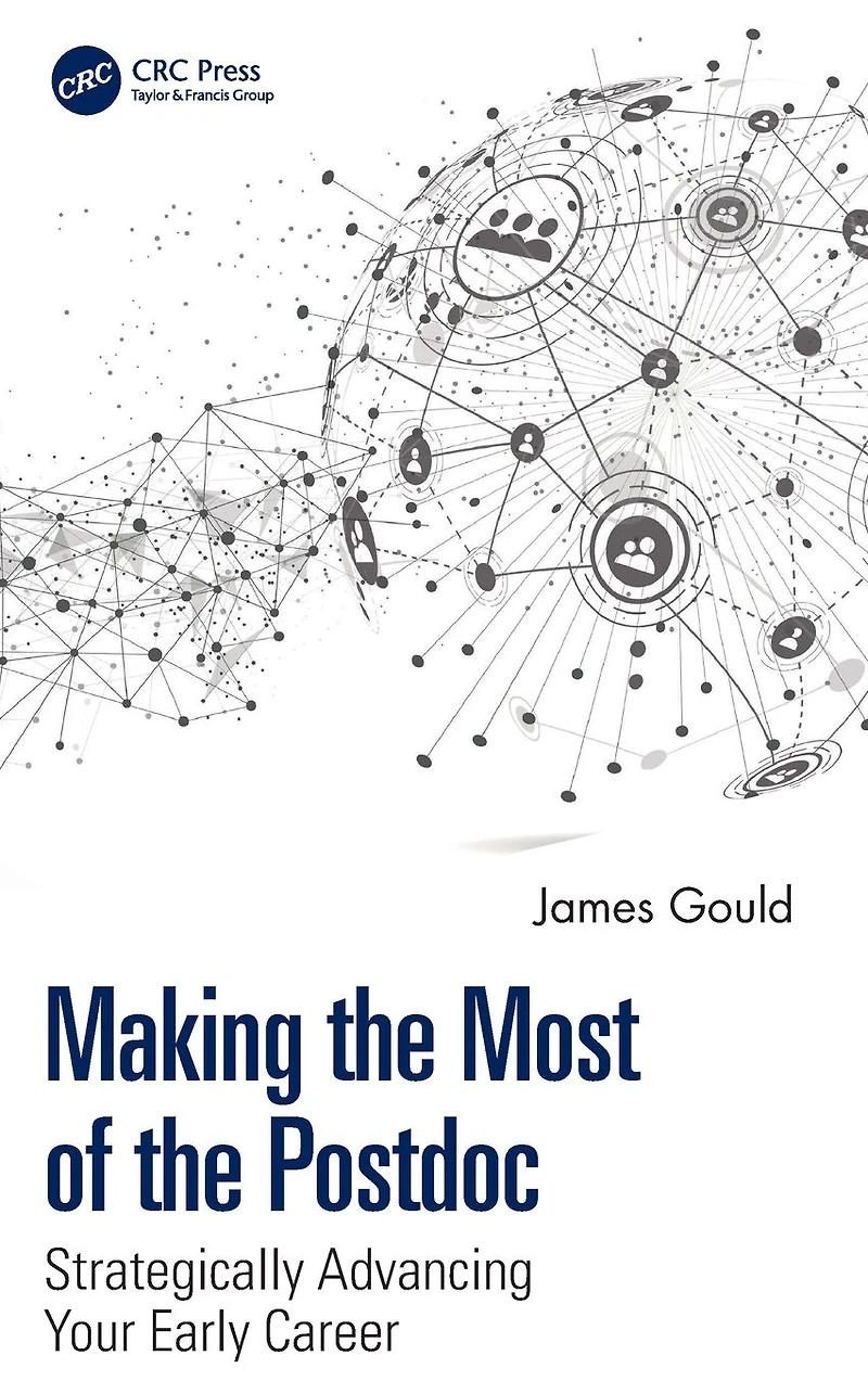 Making the Most of Postdoc: Strategically Advancing Your Early Career