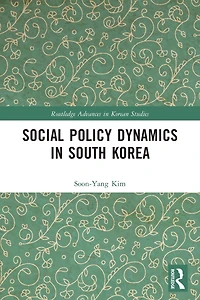 Social Policy Dynamics South Korea