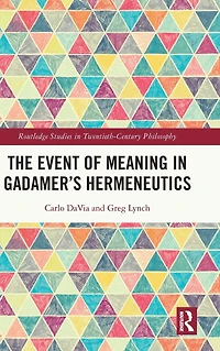 The Event of Meaning Gadamer's Hermeneutics