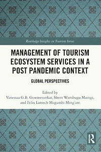 Management of Tourism Ecosystem Services a Post Pandemic Context: Global Perspectives