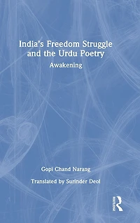 India's Freedom Struggle and the Urdu Poetry: Awakening