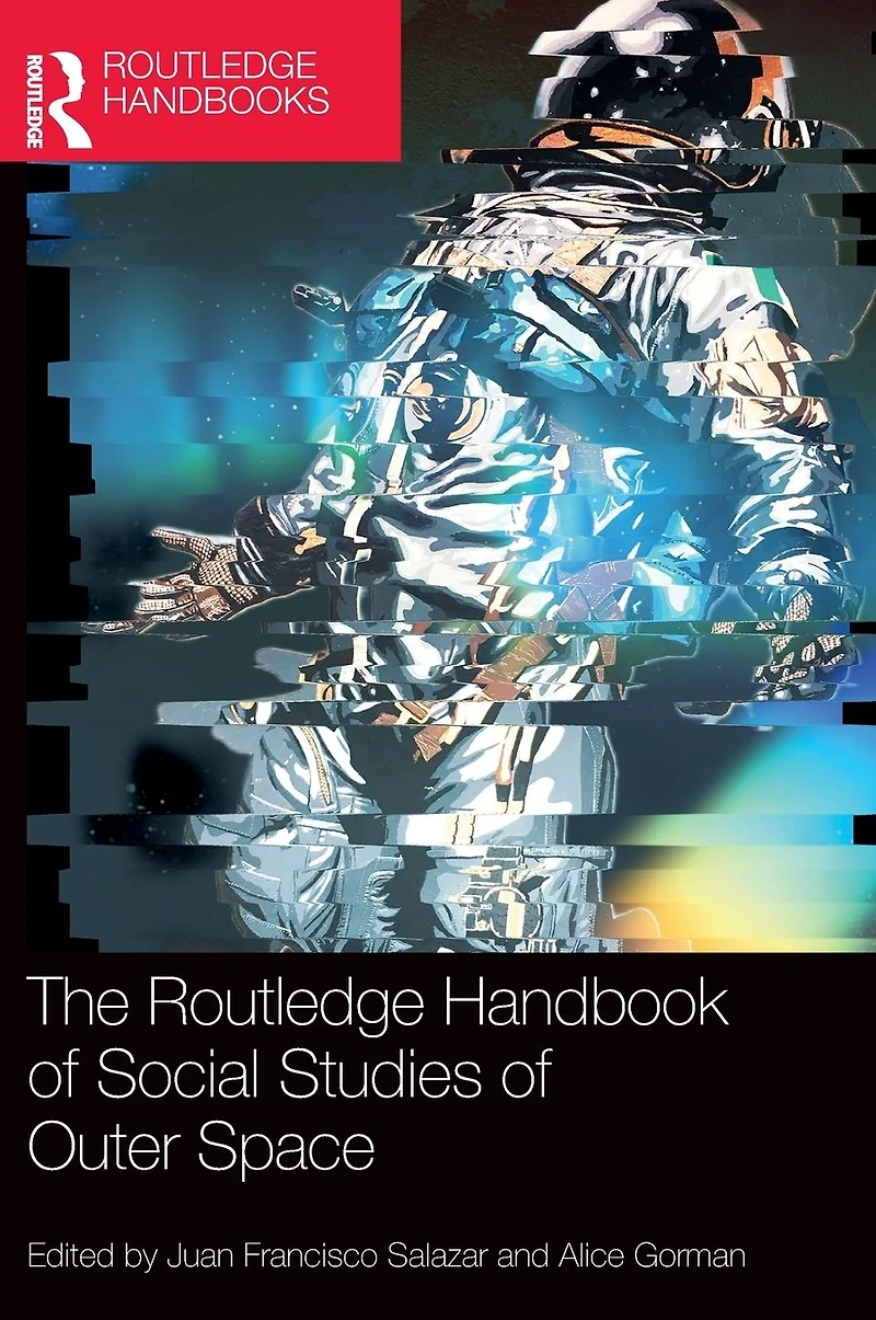 The Routledge Handbook of Social Studies Outer Space