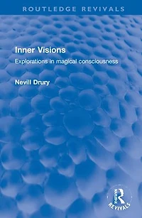 Inner Visions: Explorations magical consciousness