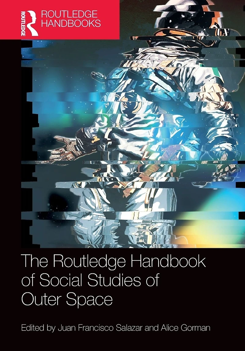 The Routledge Handbook of Social Studies Outer Space