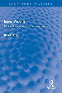 Inner Visions: Explorations magical consciousness