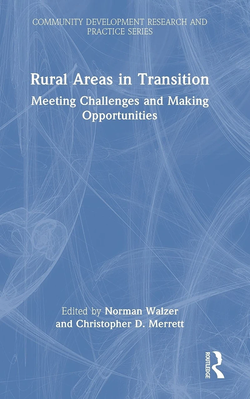 Rural Areas Transition: Meeting Challenges & Making Opportunities