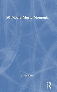50 Movie Music Moments