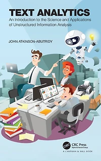 Text Analytics: An Introduction to the Science and Applications of Unstructured Information Analysis