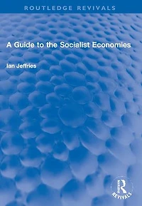 A Guide to the Socialist Economies